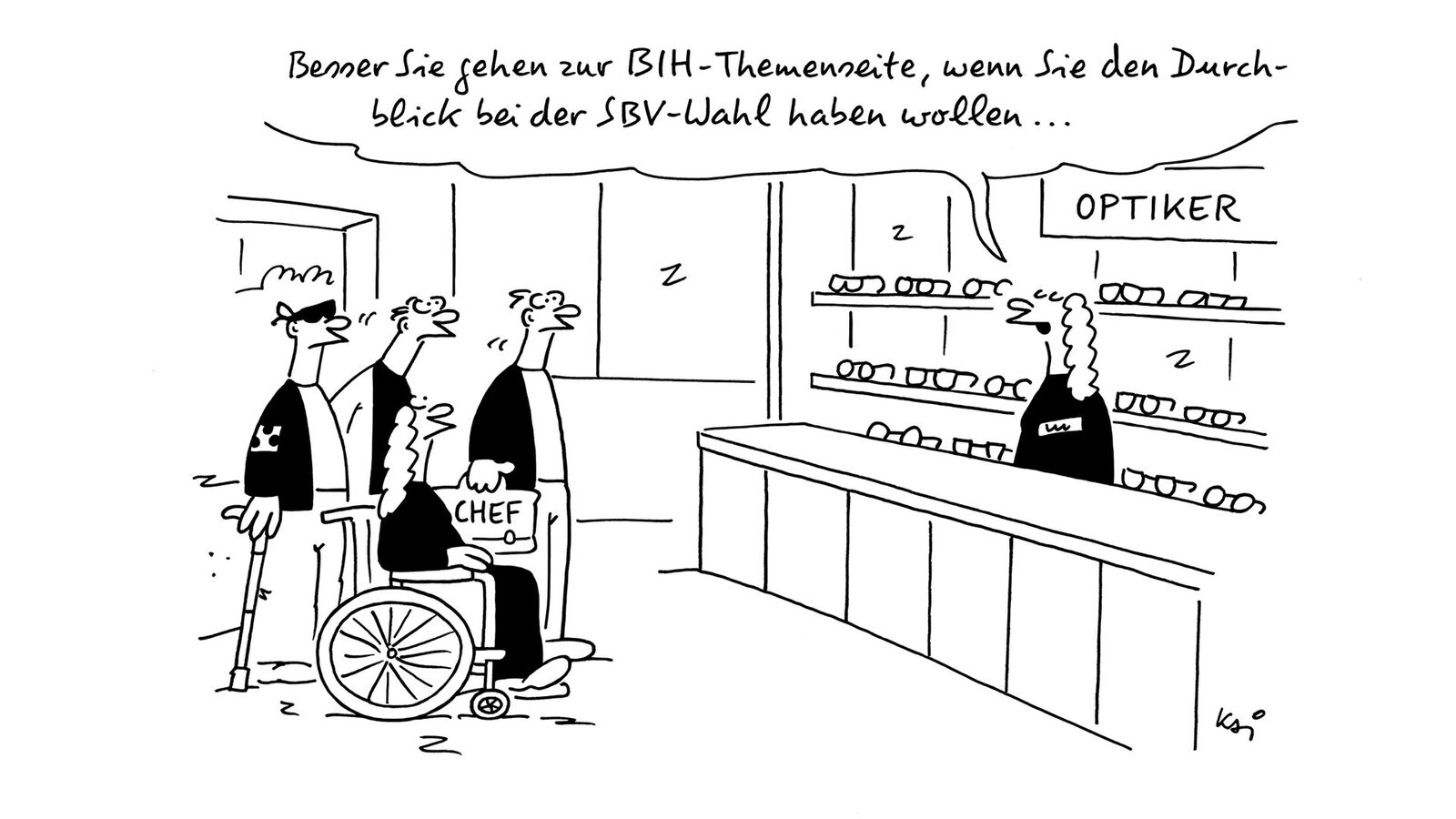 Cartoon: SBV-Wahlvorstand steht beim Optiker und fragt nach Durchblick bei der SBV-Wahl. Die Optikerin empfiehlt dafür die Themenseite der BIH.